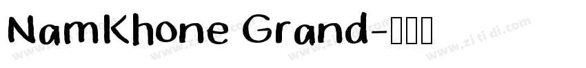 NamKhone Grand字体转换